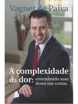 A complexidade da dor