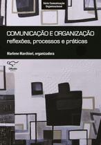 A comunicação e a comunicação organizacional:reflexões para atuação profissional