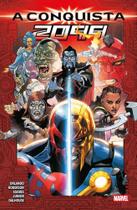 a Conquista 2099 a Conquista 2099
