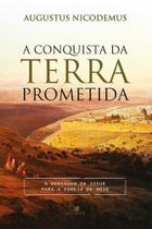 A Conquista Da Terra Prometida - Editora Vida Nova