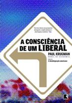 A consciência de um liberal - paul krugman