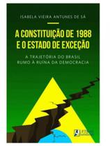 A constituição de 1988 e o estado de exceção