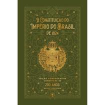 A Constituição do Império do Brasil de 1824 A Constituição do Império do Brasil de 1824