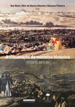 A construção da narrativa histórica - UNICAMP