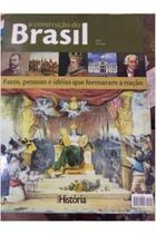 a construção do brasil fatos, pessoas e ideias que formaram a nação