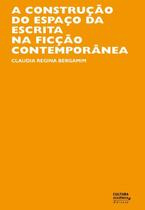 A construção do espaço da escrita na ficção contemporânea - UNESP SD