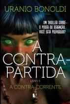 A Contra-Partida - Livro 5 - A Contra-Corrente