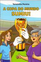 A copa do mundo sumiu! - PENNINHA EDICOES A copa do mundo sumiu! - PENNINHA EDICOES