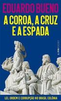 A Coroa, a Cruz e a Espada