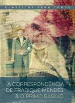 A Correspondência de Fradique Mendes & O Primo Basílio