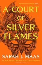 A Court of Silver Flames: A Court of Silver Flames: