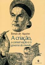 A Criação, A Conservação e O Governo do Mundo - Ecclesiae