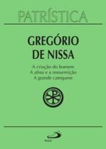 A criação do homem a alma e a ressurreição a grande catequese