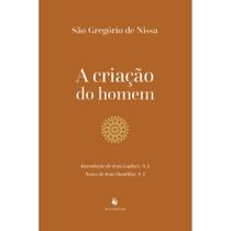 A criação do homem ( São Gregório de Nissa ) - Ecclesiae