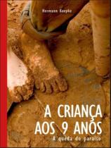 A criança aos 9 anos A criança aos 9 anos