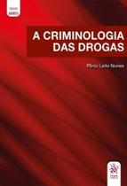 A criminologia das drogas - EMPORIO DO DIREITO (TIRANT)