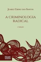 A Criminologia Radical A Criminologia Radical