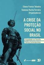 A Crise Da Proteção Social No Brasil - 2019 - LUMEN