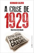 A crise de 1929: uma breve introdução - L&PM