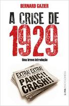 A crise de 1929: uma breve introdução - L&PM