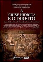 A Crise Hídrica e o Direito - Lumen Juris