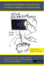 A crítica gastronômica paulistana como um produto midiático em transformação