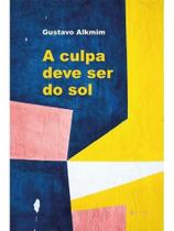 A culpa deve ser do sol A culpa deve ser do sol