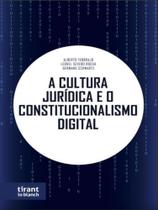 A Cultura Jurídica e o Constitucionalismo Digital