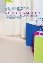 A cultura-mundo - ALMEDINA