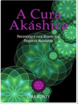 A cura akáshica A cura akáshica