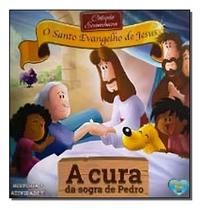 a Cura Da Sogra De Pedro a Cura Da Sogra De Pedro