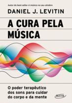A Cura Pela Música