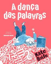 A Dança Das Palavras