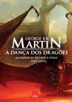 A Dança Dos Dragões Vol 5 As crônicas de Gelo e Fogo George R.R Martin Editora Leya