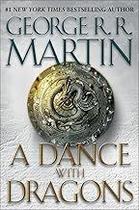 A Dance with Dragons: A Song of Ice and Fire: Book Five: 05 Hardcover Martin, George R. R.