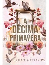 A décima primavera A décima primavera