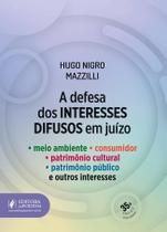 A Defesa Dos Interesses Difusos Em Juizo 35 Edição 2025 Juspodivm A Defesa Dos Interesses Difusos Em Juizo 35 Edição 2025 Juspodivm