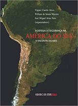 A defesa e a segurança na américa do sul - MERCADO DE LETRAS A defesa e a segurança na américa do sul - MERCADO DE LETRAS