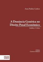 A Denúncia Genérica no Direito Penal Econômico