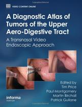 A diagnostic atlas of tumors of the upper aero-digestive tract