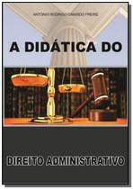 A didatica do direito administrativo