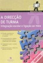 A Direcção de Turma A Direcção de Turma