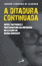 A ditadura continuada