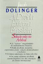 A Dívida Externa Brasileira Solução pela Via ArbitralA Dívida Externa Brasileira Solução pela Via Arbitral