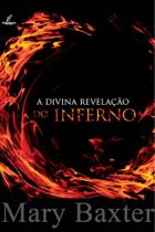 A Divina Revelacao Do Inferno A Divina Revelacao Do Inferno