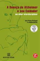 A Doença de Alzheimer e seu Cuidador - Editora Rígel