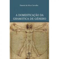 A domesticação da gramatica de gênero