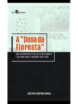 A dona da floresta”