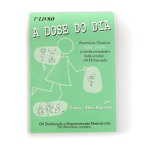 A Dose Do Dia - Livro 1 - Burnam - Ricordi CN0000003 A Dose Do Dia - Livro 1 - Burnam - Ricordi CN0000003