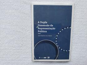 A Dupla Dimensão da Representação Política - Lumen Juris A Dupla Dimensão da Representação Política - Lumen Juris
